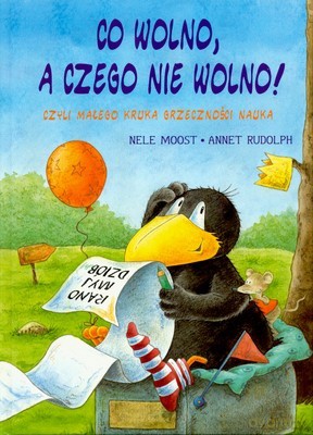 Mały Kruk Co Wolno A Czego Nie Wolno (twarda) - Nele Moost, Annet Rudolph [KSIĄŻKA]