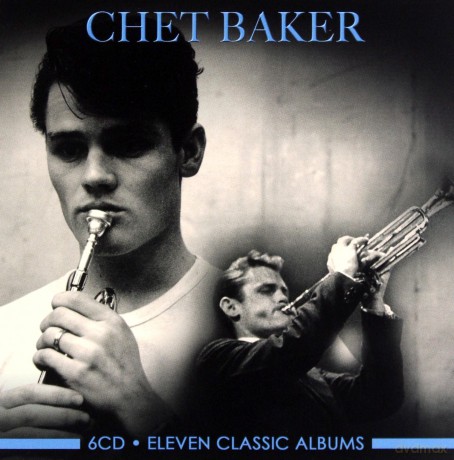 Chet Baker: Eleven Classic Albums [6CD]