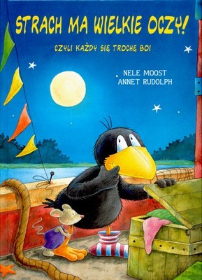Mały Kruk Strach Ma Wielkie Oczy (twarda) - Nele Moost, Annet Rudolph [KSIĄŻKA]