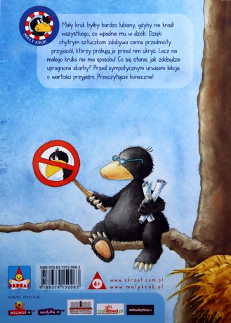 Mały Kruk Wszystko Moje, Czyli Jak Łatwo Stracić Przyjaciół - Nele Moost, Annet Rudolph [KSIĄŻKA]