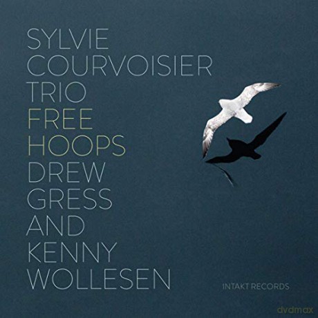 Sylvie Courvoisier Trio: Free Hoops [CD]