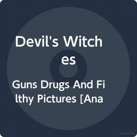 Devils Witches: Guns. Drugs And Filthy Pictures (RSD 2020) [Winyl]