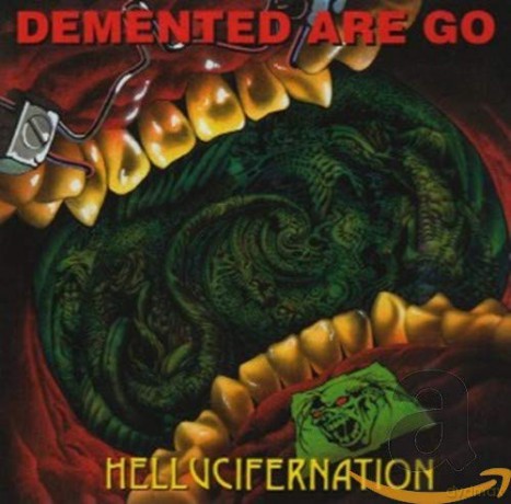 Demented Are Go: Hellucifernation [CD]