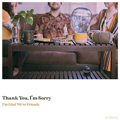 Thank You. Im Sorry: Im Glad Were Friends (Coloured) [Winyl]