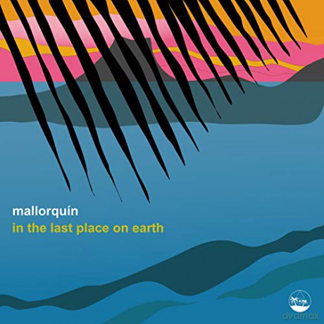 Mallorquin: In The Last Place On Earth EP [Winyl]