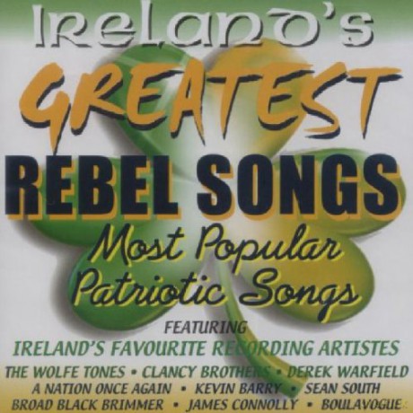 Irelands Greatest Rebel S [CD]