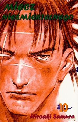 Manga Miecz Nieśmiertelnego Tom 10 - Hiroaki Samura [KSIĄŻKA]