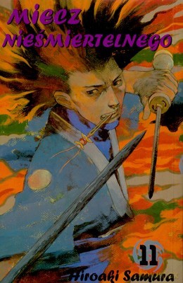 Manga Miecz Nieśmiertelnego Tom 11 - Hiroaki Samura [KSIĄŻKA]