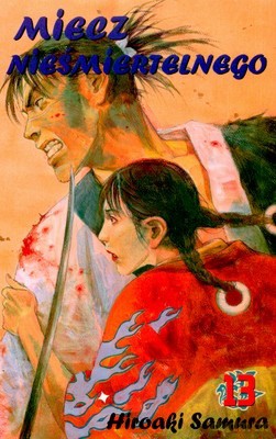 Manga Miecz Nieśmiertelnego Tom 13 - Hiroki Samura [KSIĄŻKA]