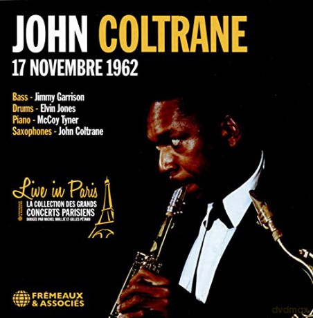 John Coltrane: Live In Paris - 17 Novembre 1962 [CD]