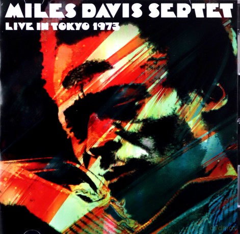 Miles Davis Septet: Live In Tokyo 1973 [2CD]