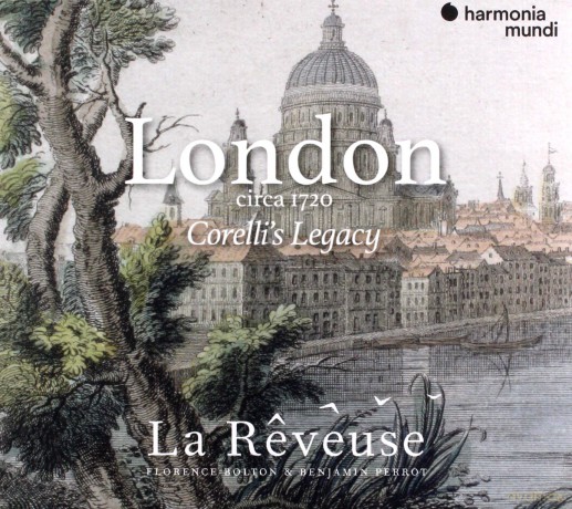 La Reveuse Florence Bolton Benjamin: London Circa 1720 Corellis Legacy (digipack) [CD]