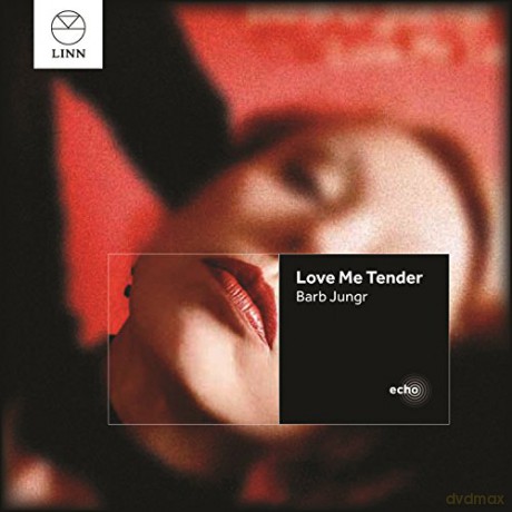 Barb Jungr: Love Me Tender [CD]