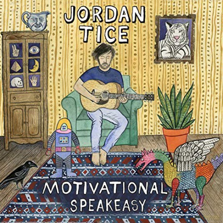 Jordan Tice: Motivational Speakeasy [CD]