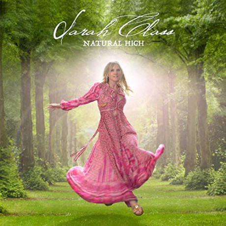 Sarah Class: Natural High [CD]