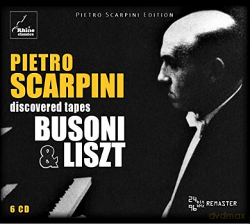 Pietro Scarpini: Plays Busoni And Liszt [6CD]