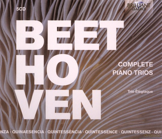 Trio Elegiaque: Quintessence Beethoven: Complete Piano Trios [5CD]