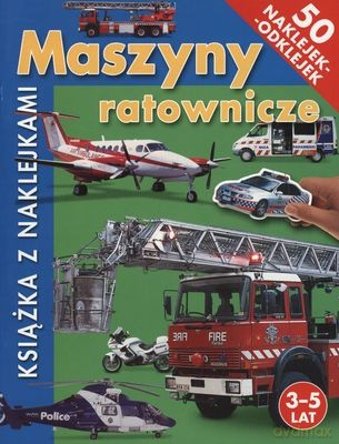 Maszyny Ratownicze Książka z Naklejkami - Hinkler Books [KSIĄŻKA]