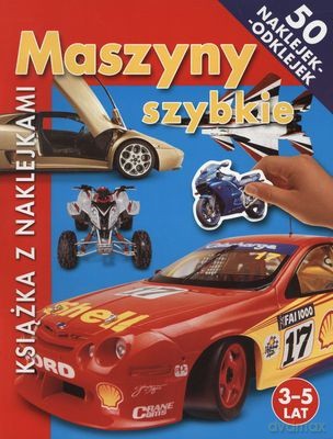 Maszyny Szybkie Książka z Naklejkami - Hinkler Books [KSIĄŻKA]