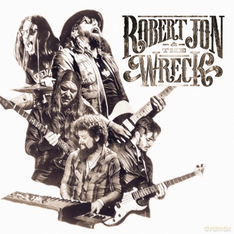 Robert Jon And The Wreck: Robert Jon And The Wreck [CD]