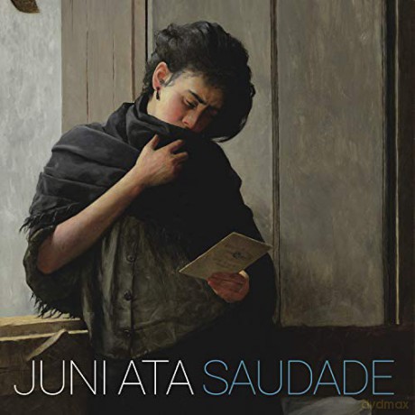 Juni Ata: Saudade [CD]