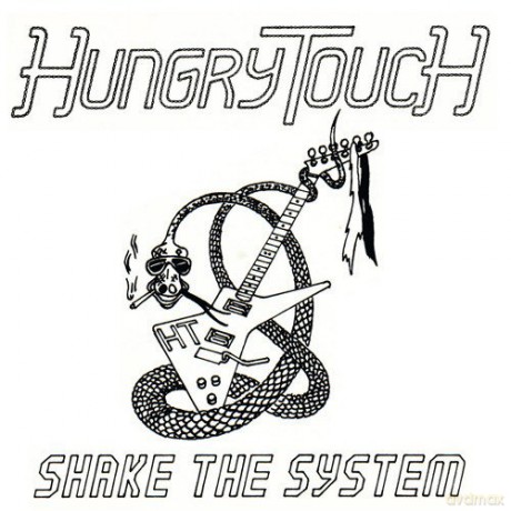 Hungry Touch: Shake The System [CD]