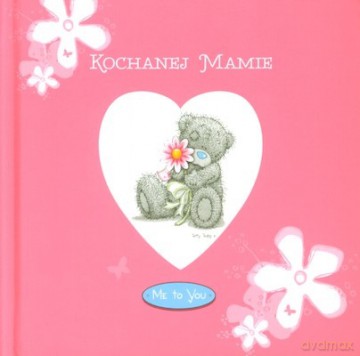 Me To You Kochanej Mamie (twarda) [KSIĄŻKA]