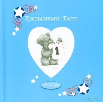 Me To You Kochanemu Tacie (twarda) [KSIĄŻKA]