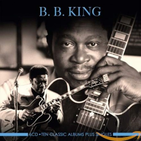 B.B. King: Ten Classic Albums Plus Singles [6CD]