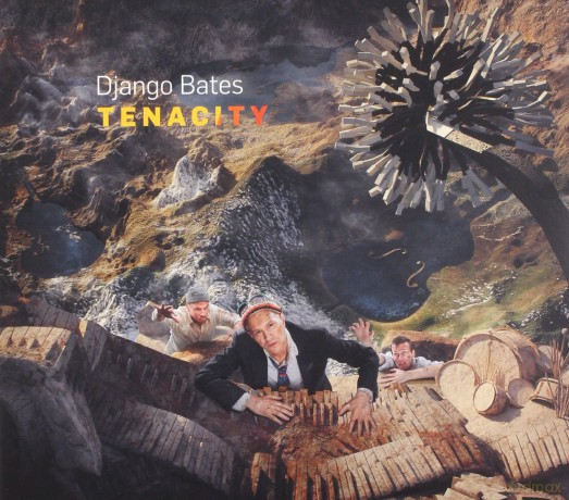 Django Bates: Tenacity [CD]