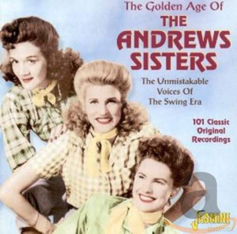Andrews Sisters: The Golden Age Of The [4CD]