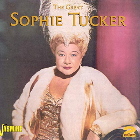Sophie Tucker: The Great Sophie Tucker [2CD]