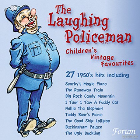 Laughing Police Man (Childrens 50s Favourites): The Laughing Policeman: Childrens Vintage Favourites [CD]