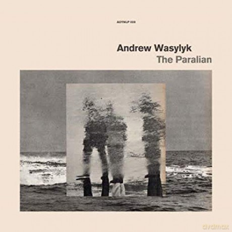 Andrew Wasylyk: The Paralian [Winyl]