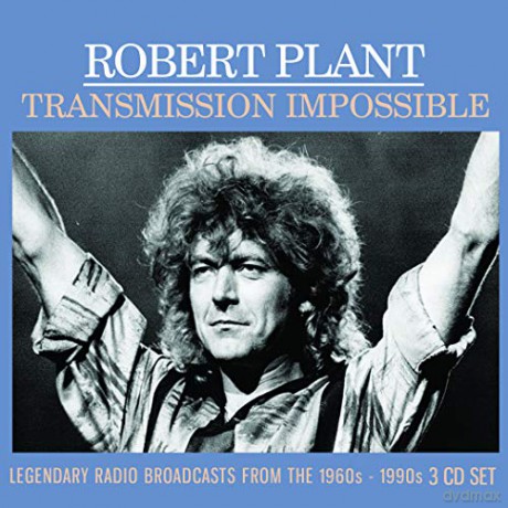 Robert Plant: Transmission Impossible [3CD]
