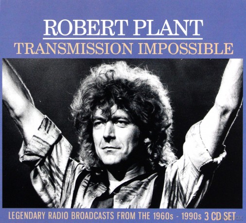 Robert Plant: Transmission Impossible [3CD]