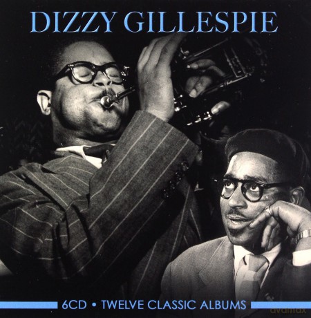 Dizzy Gillespie: Twelve Classic Albums [6CD]