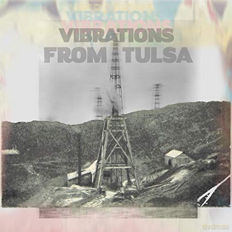Vibrations From Tulsa [CD]