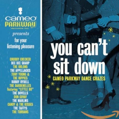 You Cant Sit Down: Cameo Parkway Dance Crazes (1958-1964) [CD]