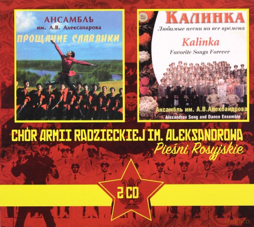 Chór Aleksandrowa: Pieśni Rosyjskie [2CD]