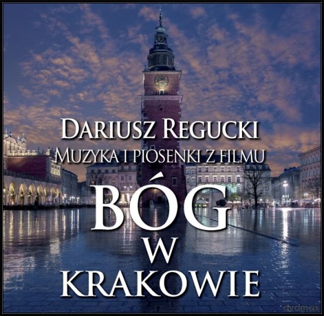 Bóg W Krakowie soundtrack [CD]