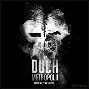 Pokolenie Pewnej Zguby: Duch Metropolii [CD]