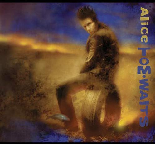Tom Waits: Alice (Remastered) [CD]