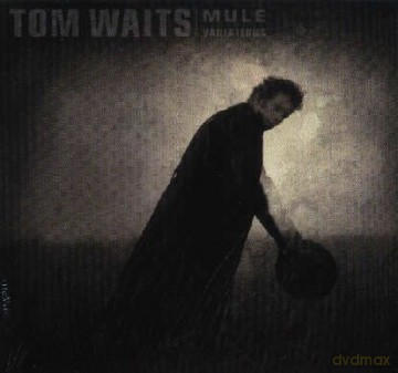 Tom Waits: Mule Variations (Remastered) [CD]