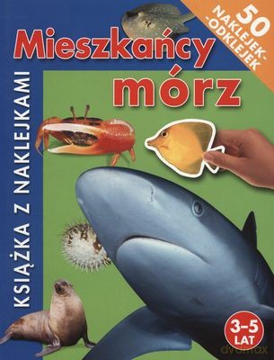 Mieszkańcy Mórz Książka z Naklejkami - Hinkler Books [KSIĄŻKA]