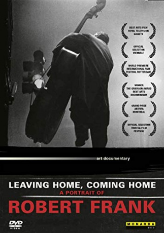 Leaving Home, Coming Home - A Portrait of Robert Frank [DVD]