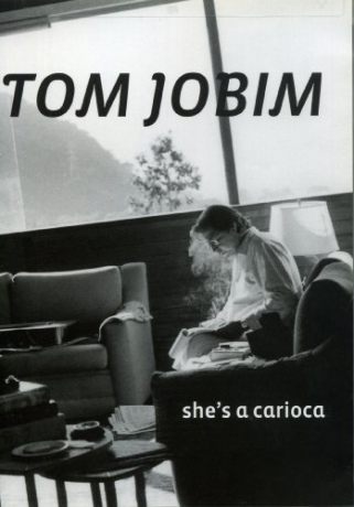 Tom Jobim: Part 3 - She's a Carioca [DVD]