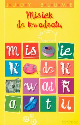 Misiek Do Kwadratu - Judy Blume [KSIĄŻKA]