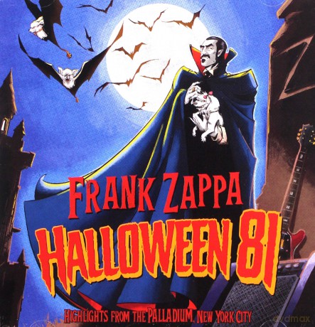Frank Zappa: Halloween 81 [CD]