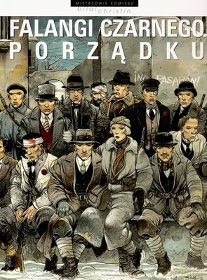 Mistrzowie Komiksu Falangi Czarnego Porządku - Enki Bilal, Pierre Christin [KSIĄŻKA]